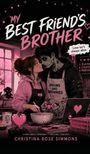 Buchtitel in Rosa und Weiß: "MY BEST FRIEND'S BROTHER". Ein Paar mit Konsole und Rührschüssel, pinke Lichter im Hintergrund.