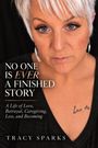 Tracy M Sparks: No One Is Ever a Finished Story, Buch