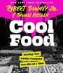 Robert Downey: Cool Food, Buch