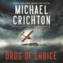 Crichton Writing as John Lange(tm), Michael: Drug of Choice, MP3