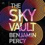 Benjamin Percy: The Sky Vault, MP3