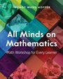 WENDY WARD HOFFER. All Minds on Mathematics. Math Workshop for Every Learner. Bunte Würfel, Kinder beim Lernen.