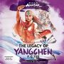 F C Yee: Yee, F: Avatar, the Last Airbender: The Legacy of Yangchen, Div.