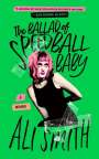 Ali Smith: The Ballad of Speedball Baby, Buch