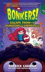 Patrick Carman: Escape from the Dungeons of Snerbville, Buch