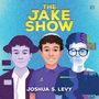 Joshua S. Levy: The Jake Show, MP3