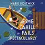 Marie Bostwick: Esme Cahill Fails Spectacularly, MP3