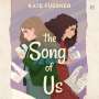 Kate Fussner: The Song of Us, MP3