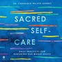 Chanequa Walker-Barnes: Sacred Self-Care, MP3