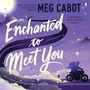 Meg Cabot: Enchanted to Meet You: A Witches of West Harbor Novel, MP3