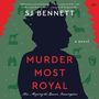 Sj Bennett: Murder Most Royal, MP3