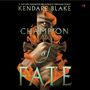 Kendare Blake: Champion of Fate, MP3