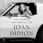 Evelyn McDonnell: The World According to Joan Didion, MP3