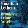 Jonathan Lethem: Brooklyn Crime Novel, MP3