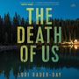 Lori Rader-Day: Rader-Day, L: Death of Us, Div.