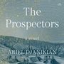 Ariel Djanikian: The Prospectors, MP3