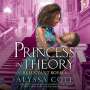 Alyssa Cole: A Princess in Theory: Reluctant Royals, MP3
