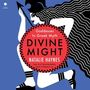 Natalie Haynes: Divine Might, MP3