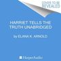 Elana K Arnold: Harriet Tells the Truth, MP3