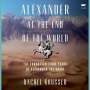 Rachel Kousser: Alexander at the End of the World, MP3