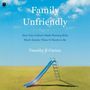 Timothy P Carney: Family Unfriendly, MP3
