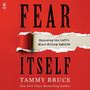 Tammy Bruce: Fear Itself, MP3