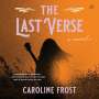 Caroline Frost: The Last Verse, CD