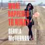 Dervla McTiernan: What Happened to Nina?, CD