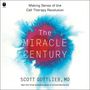 Scott Gottlieb: Gottlieb, S: Miracle Century, Div.