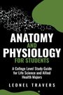 Leonel Travers: Anatomy and Physiology For Students, Buch