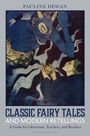 Pauline Dewan: Classic Fairy Tales and Modern Retellings, Buch