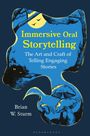Brian W. Sturm: Immersive Oral Storytelling, Buch