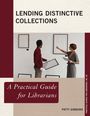 Text: "Lending Distinctive Collections." Darunter: "A Practical Guide for Librarians." Zwei Personen in Galerie, Bilderrahmen.