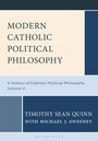 Timothy Sean Quinn: Modern Catholic Political Philosophy, Buch