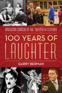 „American Comedy in the Twentieth Century: 100 Years of Laughter“ von Garry Berman. Fotos von Komödienszenen.