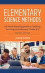Lauren Madden: Elementary Science Methods: An Assets-Based Approach to Teaching, Learning, and Advocacy, Grades K-6, Second Edition, Buch