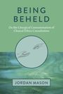 Jordan Mason: Being Beheld, Buch