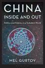 Mel Gurtov: China Inside and Out, Buch