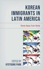 Korean Immigrants in Latin America, Buch