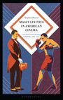 Stephen Sharot: Masculinities in American Cinema, Buch