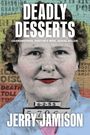 Jerry Jamison: Deadly Desserts, Buch