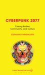 Stephanie Farnsworth: Cyberpunk 2077, Buch
