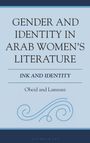 "Gender and Identity in Arab Women's Literature: Ink and Identity" von Obeid und Lamrani. Dekoratives, geschwungenes Muster.
