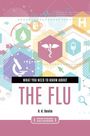 R K Devlin: What You Need to Know about the Flu, Buch