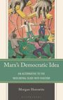 "Marx’s Democratic Idea: An Alternative to the Neoliberal Slide into Fascism" von Morgan Horowitz. Illustration: Marionetten.