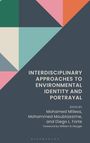 **Interdisciplinary Approaches to Environmental Identity and Portrayal** von Mohamed Milless et al. Geometrische Formen oben.