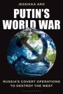 Jessikka Aro: Putin's World War, Buch