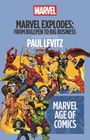 Text: "MARVEL EXPLODES: FROM BULLPEN TO BIG BUSINESS", "AN EXPLORATION PAUL LEVITZ", "MARVEL AGE OF COMICS". Illustration von Superhelden.