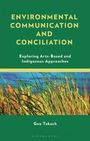 Titel: "Environmental Communication and Conciliation". Bild von Schilfgras am Wasser. Autor: Geo Takach.