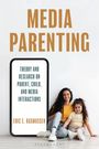 Eric E Rasmussen: Media Parenting, Buch